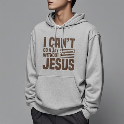 Classic Style I Can't Go A Day Without Jesus Fleece Lined Polyester Hoodie