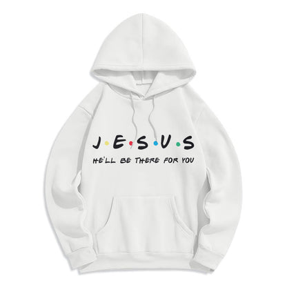 Modern Style Jesus He'll Be There For You Fleece Lined Polyester Hoodie
