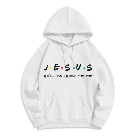 Modern Style Jesus He'll Be There For You Fleece Lined Polyester Hoodie