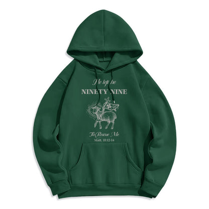 Quotation Style He Left the Ninety-Nine Fleece Lined Polyester Hoodie