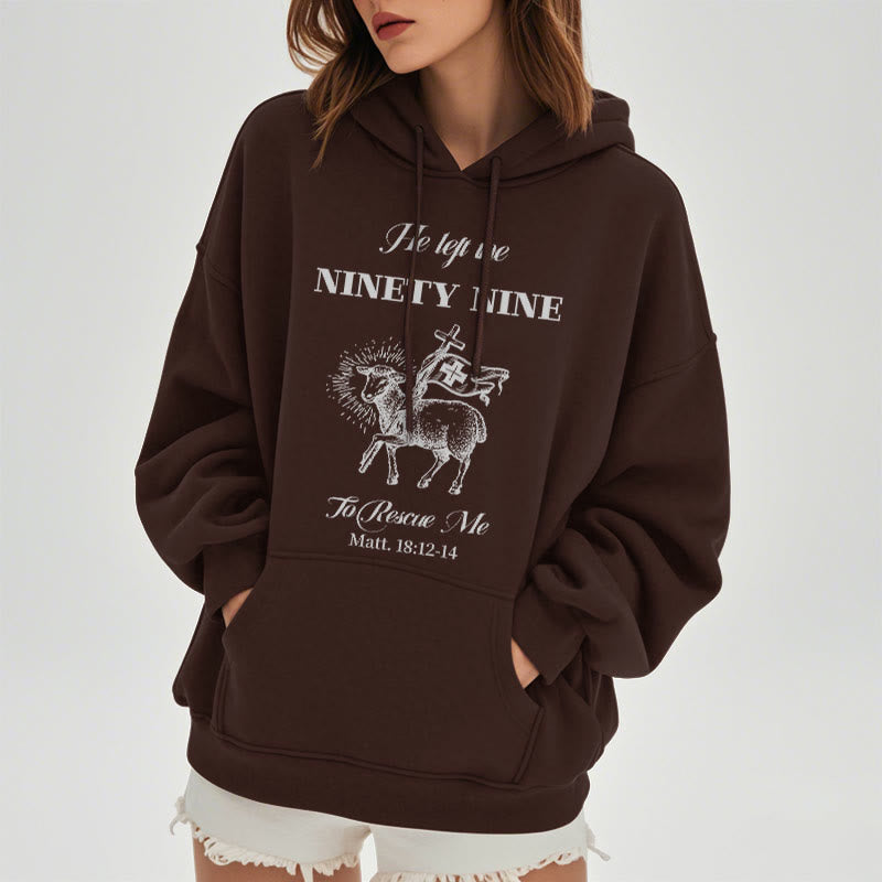 Quotation Style He Left the Ninety-Nine Fleece Lined Polyester Hoodie