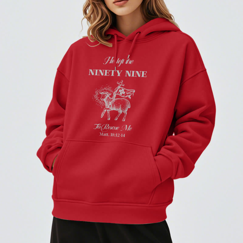 Quotation Style He Left the Ninety-Nine Fleece Lined Polyester Hoodie