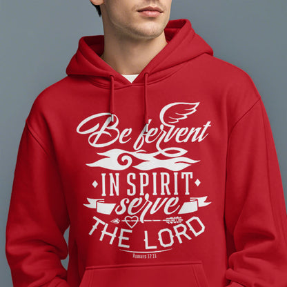 Modern Style Be Fervent In Spirit Fleece Lined Polyester Hoodie