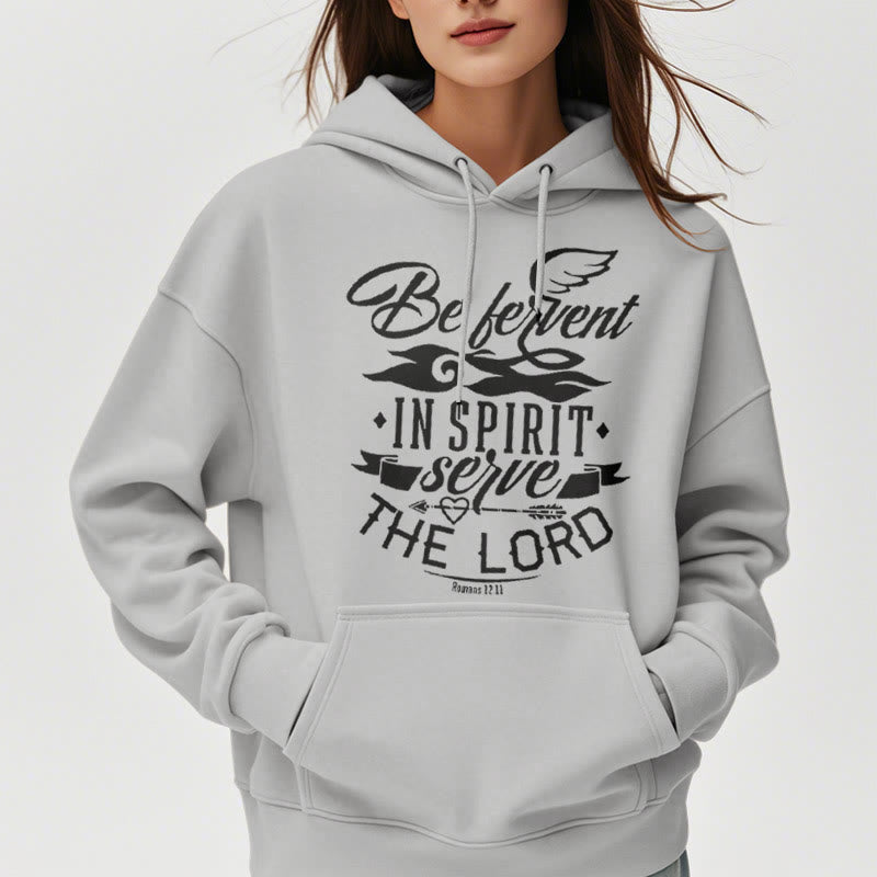 Modern Style Be Fervent In Spirit Fleece Lined Polyester Hoodie
