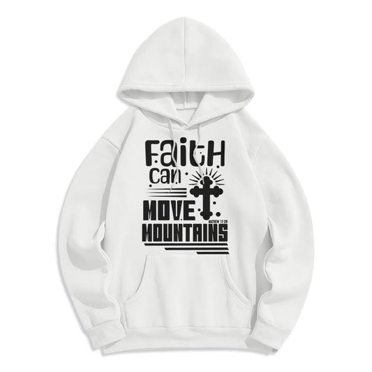 Modern Style Faith Can Move Mountains Fleece Lined Polyester Hoodie