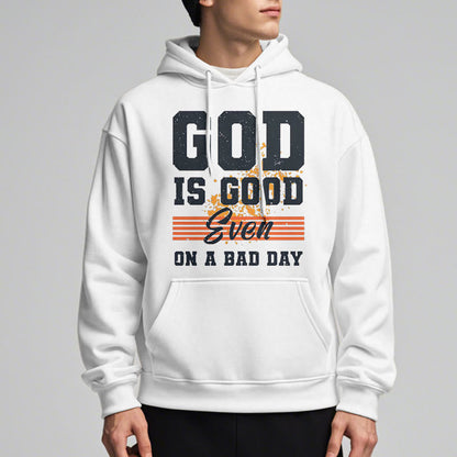 Classic Style God Is Good Even On A Bad Day Fleece Lined Polyester Hoodie