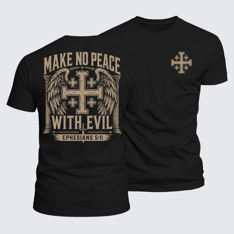 Luxe Mercerized Cotton Tee - Make No Peace with Evil