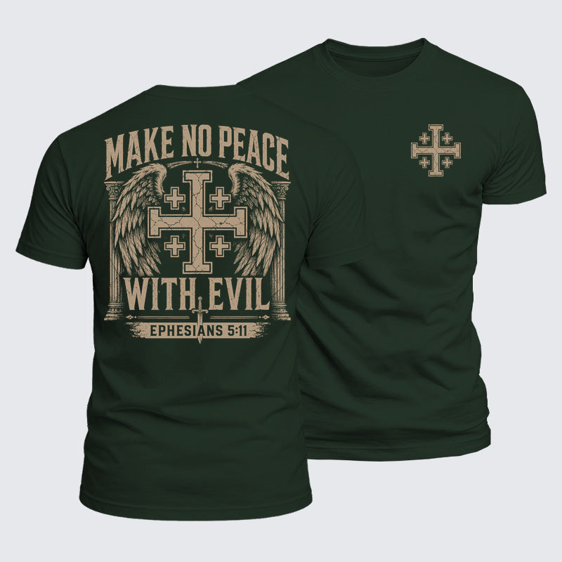 Luxe Mercerized Cotton Tee - Make No Peace with Evil