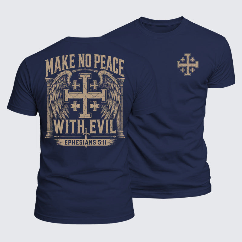 Luxe Mercerized Cotton Tee - Make No Peace with Evil