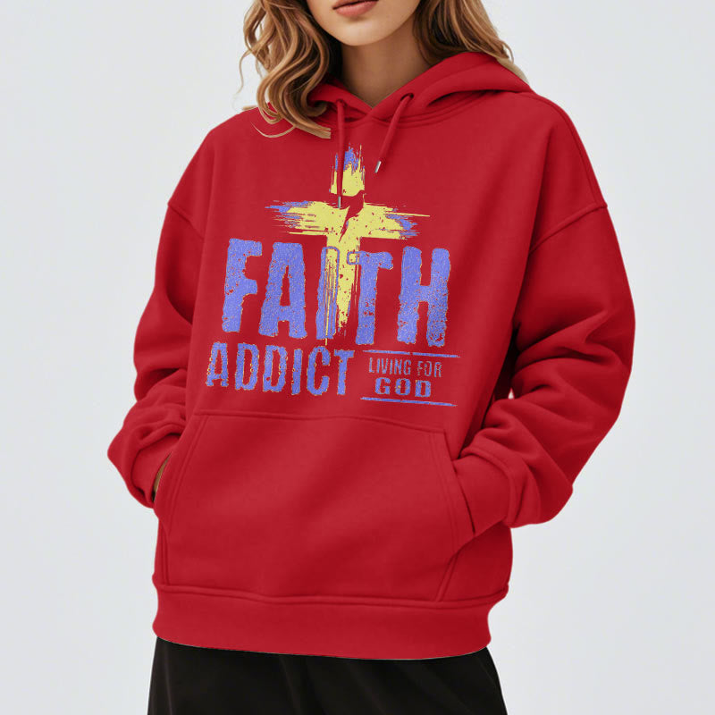 Colored Style Faith Addict Living For God Fleece Lined Polyester Hoodie