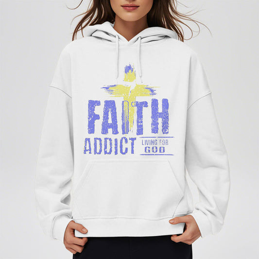 Colored Style Faith Addict Living For God Fleece Lined Polyester Hoodie