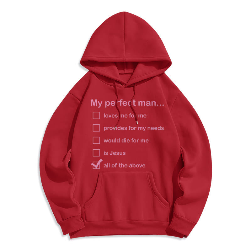 Modern Style My Perfect Man Is Jesus Fleece Lined Polyester Hoodie