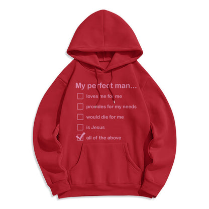 Modern Style My Perfect Man Is Jesus Fleece Lined Polyester Hoodie
