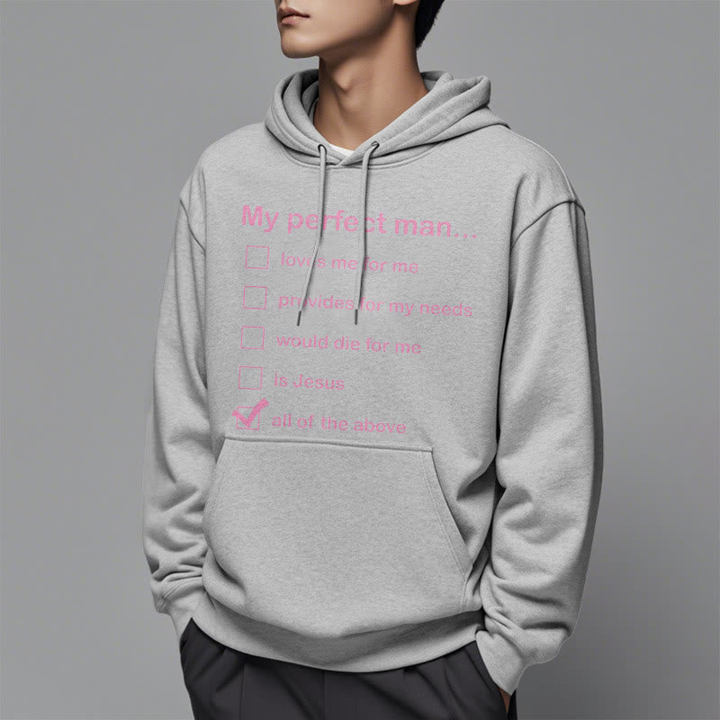 Modern Style My Perfect Man Is Jesus Fleece Lined Polyester Hoodie