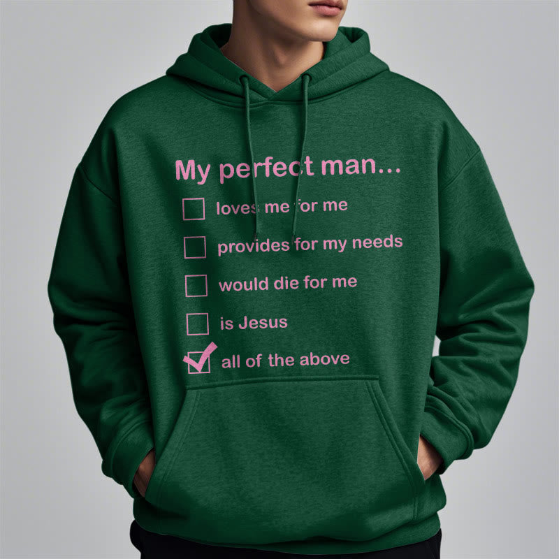 Modern Style My Perfect Man Is Jesus Fleece Lined Polyester Hoodie