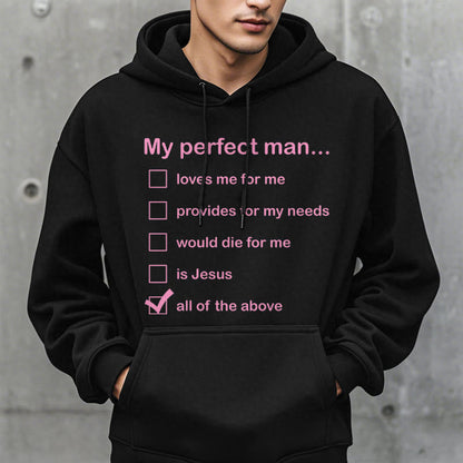 Modern Style My Perfect Man Is Jesus Fleece Lined Polyester Hoodie