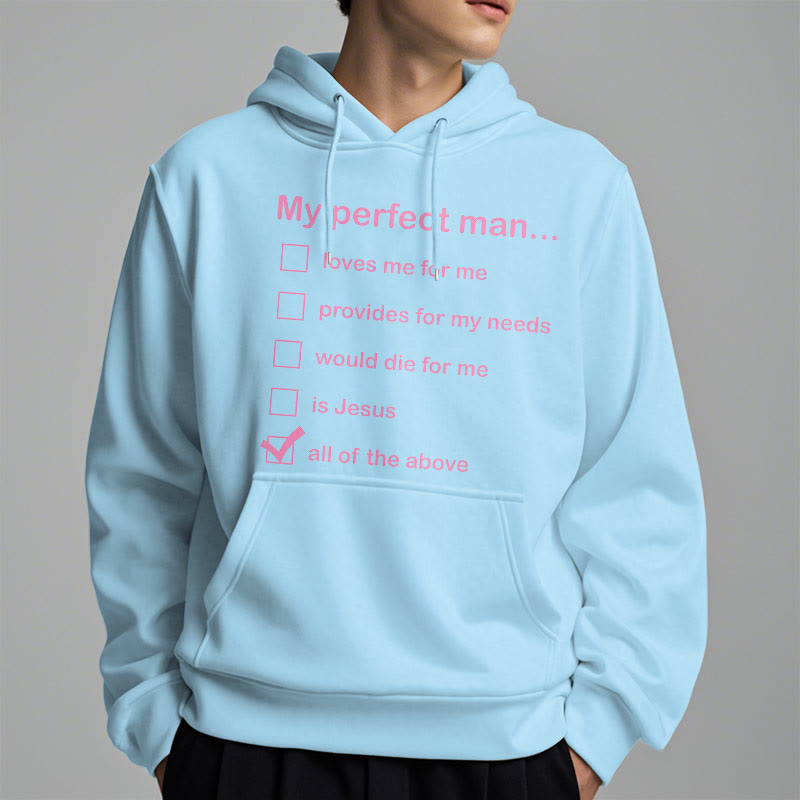 Modern Style My Perfect Man Is Jesus Fleece Lined Polyester Hoodie