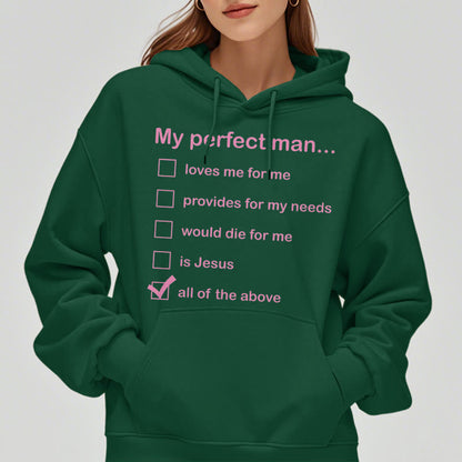 Modern Style My Perfect Man Is Jesus Fleece Lined Polyester Hoodie