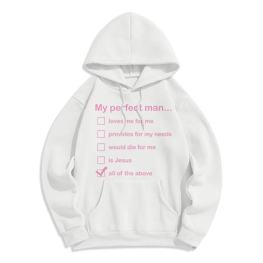 Modern Style My Perfect Man Is Jesus Fleece Lined Polyester Hoodie