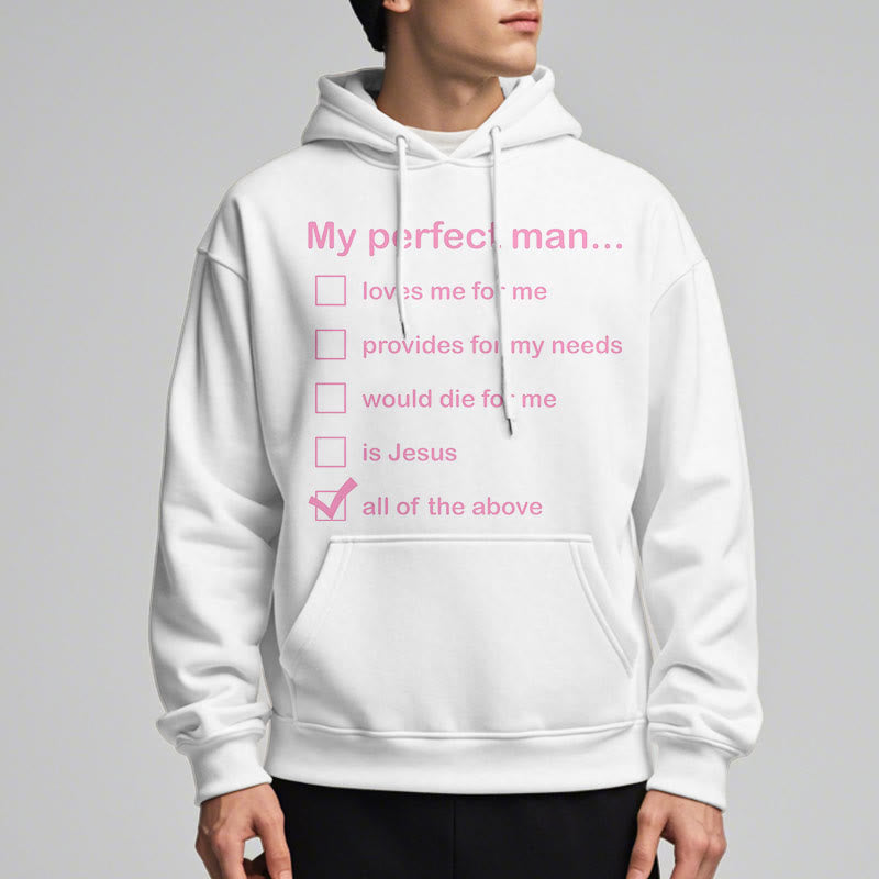Modern Style My Perfect Man Is Jesus Fleece Lined Polyester Hoodie