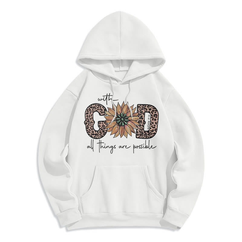 Quotation Style With God All Things Are Possible Fleece Lined Polyester Hoodie