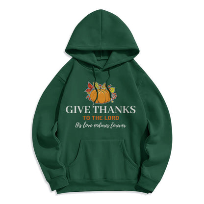Modern Style Give Thanks to the Lord Pumpkin Fleece Lined Polyester Hoodie