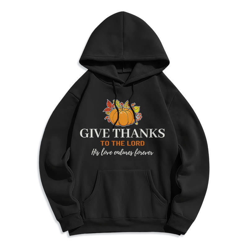 Modern Style Give Thanks to the Lord Pumpkin Fleece Lined Polyester Hoodie
