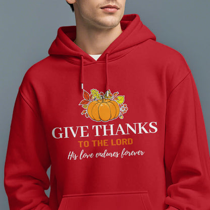 Modern Style Give Thanks to the Lord Pumpkin Fleece Lined Polyester Hoodie