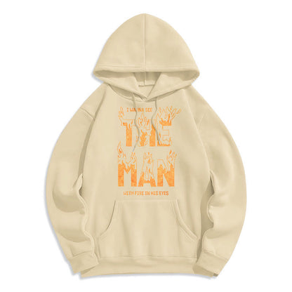 Quotation Style The Man With Fire in His Eyes Fleece Lined Polyester Hoodie