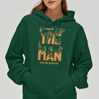 Quotation Style The Man With Fire in His Eyes Fleece Lined Polyester Hoodie