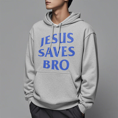 Quotation Style Jesus Saves Bro Proud Faith Fleece Lined Polyester Hoodie