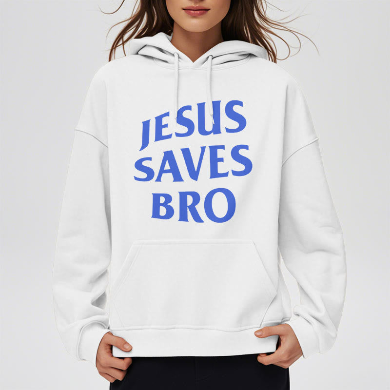 Quotation Style Jesus Saves Bro Proud Faith Fleece Lined Polyester Hoodie