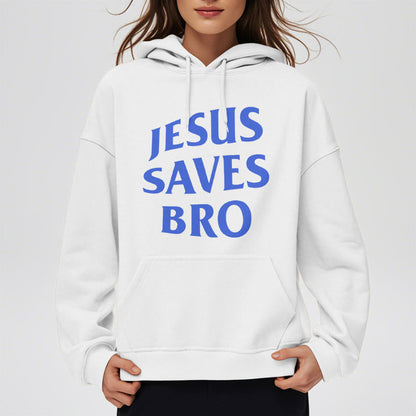Quotation Style Jesus Saves Bro Proud Faith Fleece Lined Polyester Hoodie