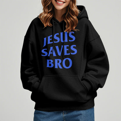 Quotation Style Jesus Saves Bro Proud Faith Fleece Lined Polyester Hoodie