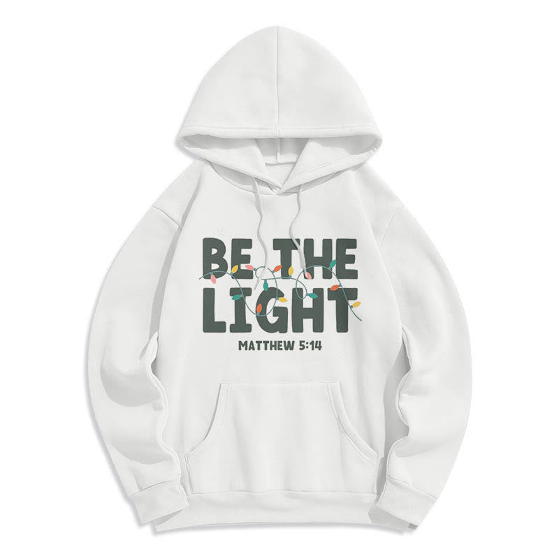 Quotation Style Be The Light Fleece Lined Polyester Hoodie