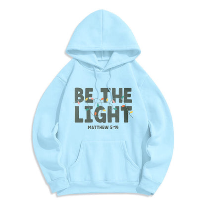 Quotation Style Be The Light Fleece Lined Polyester Hoodie
