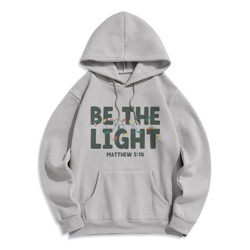 Quotation Style Be The Light Fleece Lined Polyester Hoodie
