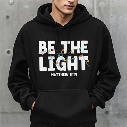 Quotation Style Be The Light Fleece Lined Polyester Hoodie