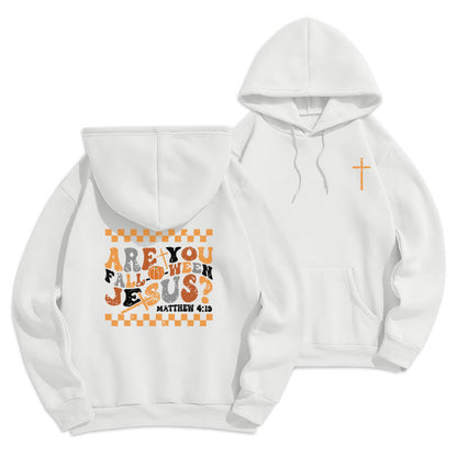 Follow Jesus This Fall Matthew 419 Fleece Lined Polyester Hoodie