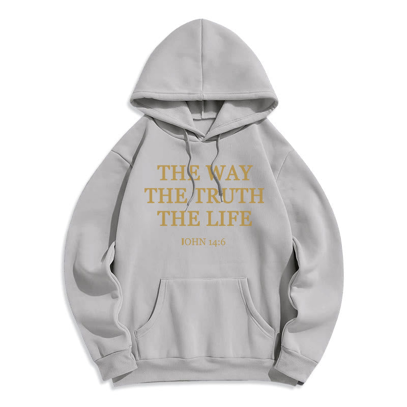 The Way The Truth The Life Scripture Fleece Lined Polyester Hoodie