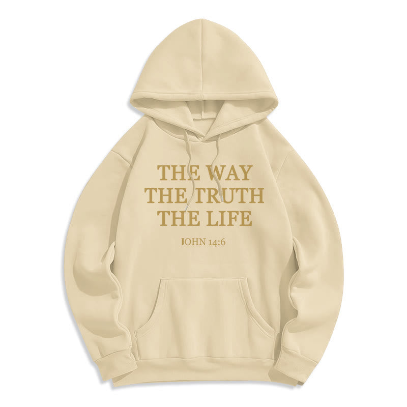 The Way The Truth The Life Scripture Fleece Lined Polyester Hoodie