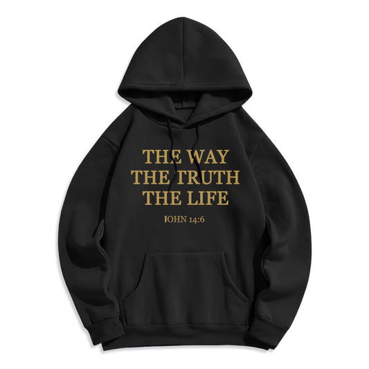 The Way The Truth The Life Scripture Fleece Lined Polyester Hoodie