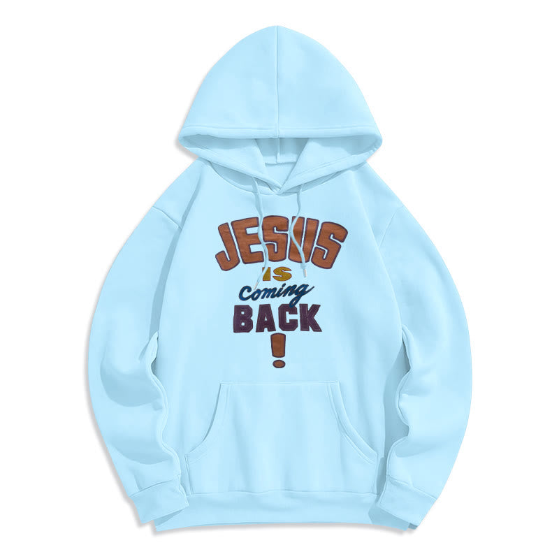 Modern Street Style Jesus Is Coming Back Fleece Lined Polyester Hoodie