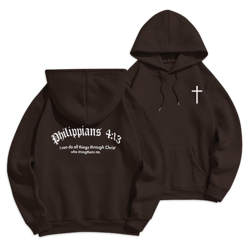 Quotation Style Bold Faith in Philippians 413 Fleece Lined Polyester Hoodie