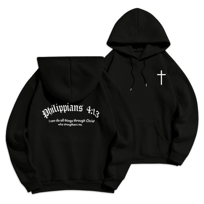 Quotation Style Bold Faith in Philippians 413 Fleece Lined Polyester Hoodie
