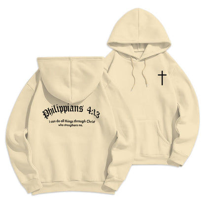 Quotation Style Bold Faith in Philippians 413 Fleece Lined Polyester Hoodie