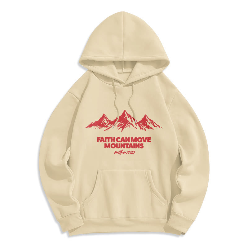 Faith Can Move Mountains Biblical Inspirational Fleece Lined Polyester Hoodie
