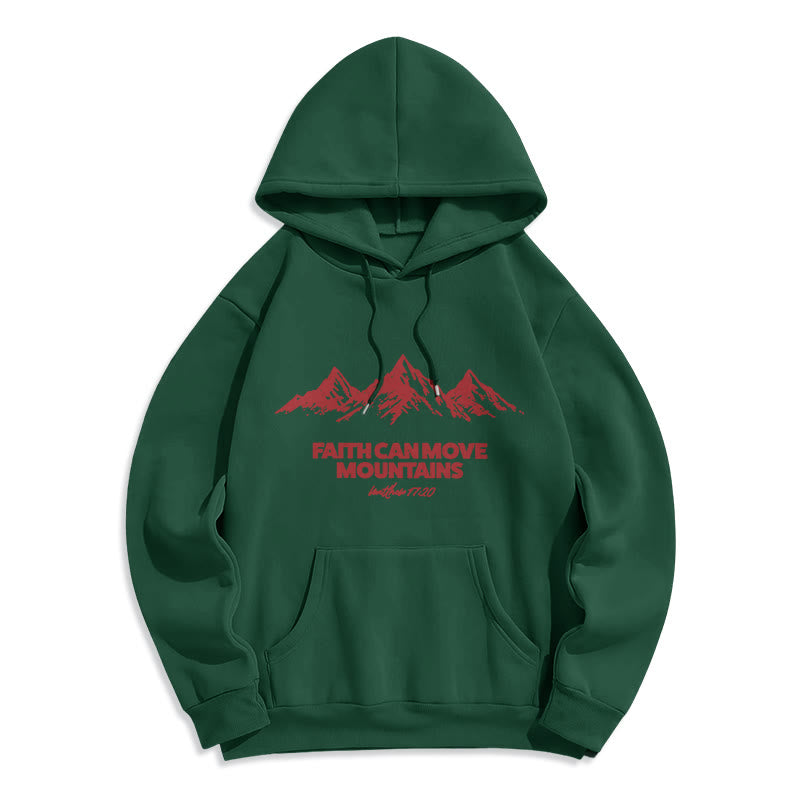 Faith Can Move Mountains Biblical Inspirational Fleece Lined Polyester Hoodie