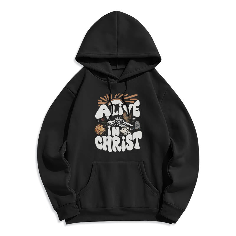 Alive in Christ Resurrection Fleece Lined Polyester Hoodie