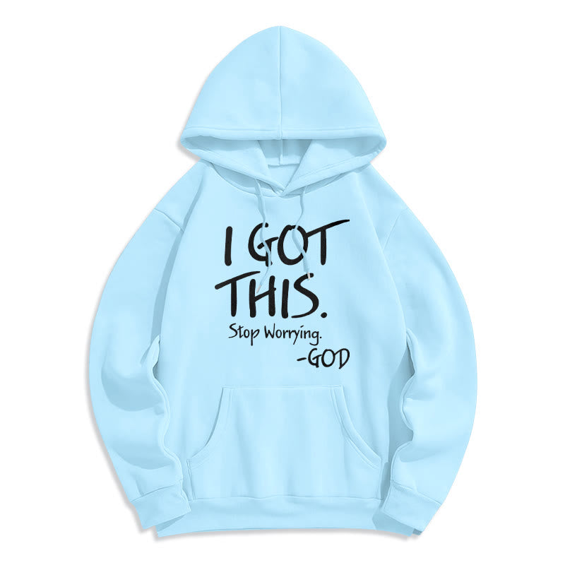 I GOT THIS - GOD Inspirational Faith Fleece Lined Polyester Hoodie